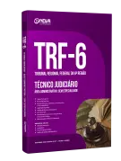 Apostila TRF 6 - Técnico Judiciário - Área: Administrativa - Sem Especialidade - Nova Concursos