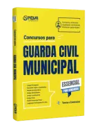 Apostila Essencial para Concursos - Guarda Civil Municipal - Nova Concursos
