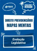 Produto Mapas Mentais Direito Previdenciário - Evolução Legislativa (PDF) - Nova Concursos