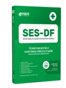 Apostila SES-DF - Técnico em Gestão e Assistência Pública à Saúde - Especialidade Apoio Administrativo - Nova Concursos