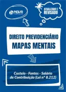 Produto Mapas Mentais Direito Previdenciário - Custeio - Fontes - Salário de Contribuição - Lei 8.212 (PDF) - Nova Concursos