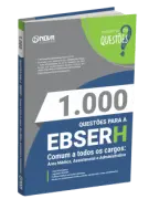 Produto Livro 1.000 Questões Gabaritadas para o EBSERH - Comum a Todos os Cargos: Área Médica, Assistencial e Administrativa - Nova Concursos