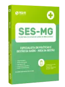 Apostila SES-MG 2026 - Especialista em Políticas e Gestão da Saúde (EPGS) - Área de Gestão - Nova Concursos