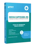 Apostila INOVA Capixaba 2026 - Técnico de Enfermagem - Terapia Intensiva - Nova Concursos
