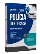 Apostila Polícia Científica SP 2026 - Auxiliar de Necrotério - Nova Concursos