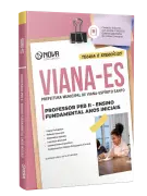 Apostila Prefeitura de Viana-ES 2026 - Professor de Educação Básica II - Ensino Fundamental Anos Iniciais (PEB II) - Nova Concursos