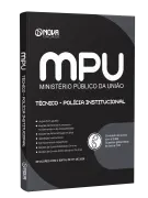 Apostila MPU - Técnico do MPU - Polícia Institucional - Nova Concursos