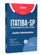 Apostila Prefeitura de Itatiba - SP - Auxiliar Administrativo - Nova Concursos