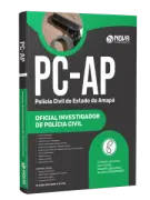 Apostila PC-AP 2026 - Oficial Investigador de Polícia Civil - Nova Concursos