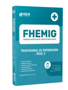 Apostila FHEMIG - Profissional de Enfermagem - Nível II - Nova Concursos