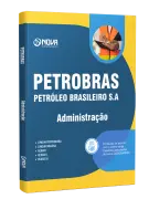 Apostila Petrobras 2026 - Administração - Nova Concursos