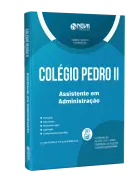Apostila Colégio Pedro II - Assistente em Administração - Nova Concursos