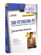 Apostila Prefeitura de Petrolina - PE 2026 - Secretário Escolar - Nova Concursos
