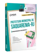 Apostila Prefeitura de Saquarema-RJ 2026 - Professor Docente-I - Nova Concursos