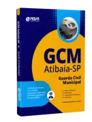 Apostila GCM - Atibaia - SP - Guarda Civil Municipal - Nova Concursos