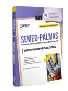 Apostila SEMED Palmas - TO - Supervisor Pedagógico - Nova Concursos