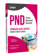 Apostila PND (CNU Professores) - Formação Geral Docente (Comum a Todas as Áreas) - Nova Concursos