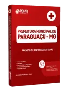 Apostila Prefeitura de Paraguaçu-MG 2026 - Técnico de Enfermagem (ESF) - Nova Concursos