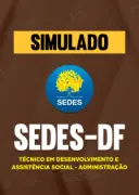 Produto Simulado - SEDES-DF - Especialista em Desenvolvimento e Assistência Social - Administração - Nova Concursos