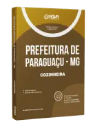 Apostila Prefeitura de Paraguaçu-MG 2026 - Cozinheira - Nova Concursos
