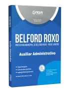Apostila Prefeitura de Berlford Roxo - RJ - Auxiliar Administrativo - Nova Concursos