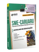 Apostila SME Caruaru - PE - Auxiliar de Educação - Nova Concursos
