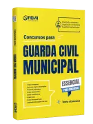 Apostila Essencial para Concursos - Guarda Civil Municipal - Nova Concursos