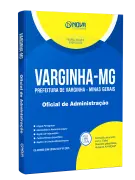 Apostila Prefeitura de Varginha - MG - Oficial de Administração - Nova Concursos