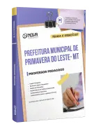 Apostila Prefeitura de Primavera do Leste-MT 2026 - Professor Pedagogo - Nova Concursos