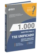 Produto Livro 1.000 Questões Gabaritadas TSE Unificado - Técnico Judiciário - Área: Administrativa - Nova Concursos