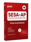 Apostila SESA-AP 2026 - Técnico em Enfermagem - Nova Concursos
