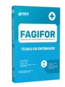 Apostila FAGIFOR - FORTALEZA - Técnico em Enfermagem - Nova Concursos