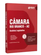 Apostila Câmara de Rio Branco-AC 2026 - Analista Legislativo - Nova Concursos
