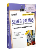 Apostila SEMED Palmas - TO - Supervisor Pedagógico - Nova Concursos