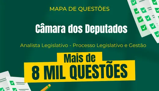 Produto Mapa de Questões Online - Câmara dos Deputados - Analista Legislativo - Processo Legislativo e Gestão - 8 Mil Questões - Nova Concursos