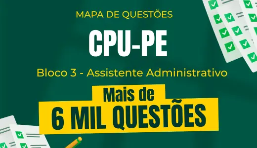 Produto Mapa de Questões Online - CPU Pernambuco - Bloco 3 - Assistente Administrativo - 6 Mil Questões - Nova Concursos