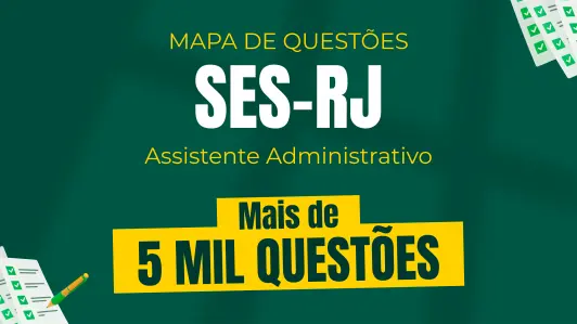 Produto Mapa de Questões Online - SES-RJ - Assistente Administrativo de Saúde - 5 Mil Questões - Nova Concursos