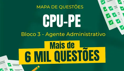 Produto Mapa de Questões Online - CPU Pernambuco - Bloco 3 - Agente Administrativo - 6 Mil Questões - Nova Concursos