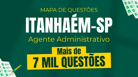 Produto Mapa de Questões Online - Câmara de Itanhaém-SP - Agente Administrativo - 7 Mil Questões - Nova Concursos