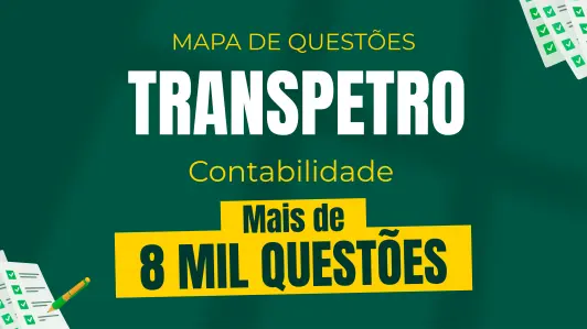 Produto Mapa de Questões Online - TRANSPETRO - Contabilidade - 8 Mil Questões - Nova Concursos
