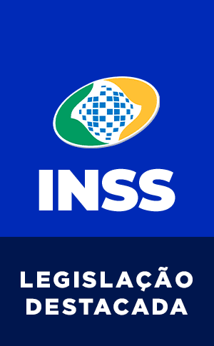 Arte INSS - Legislação destacada