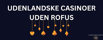 Casino Uden ROFUS Spil Uden Bekymringer Casino Uden ROFUS Spil Uden Bekymringer