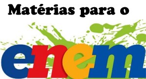 Matérias para o ENEM 2014