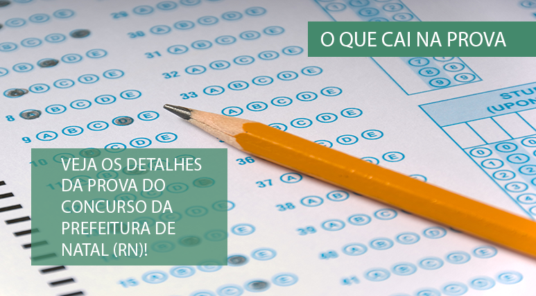 O que cai na prova: Prefeitura de Natal – RN 2015