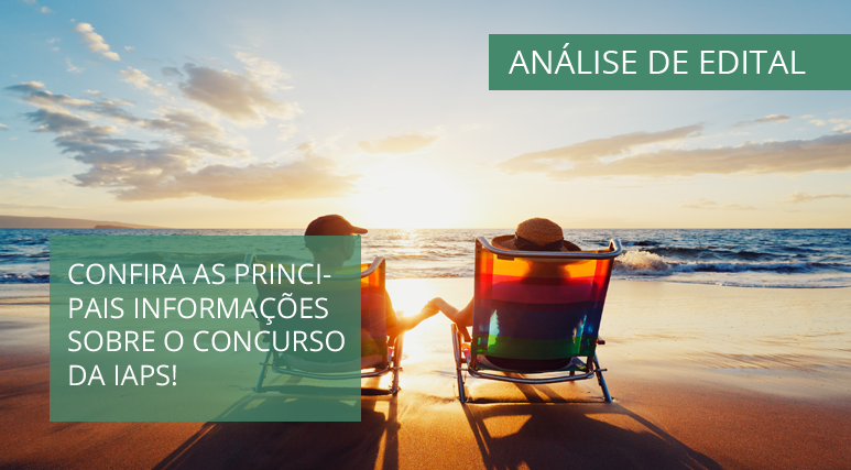 Análise de edital: IAPS – RS