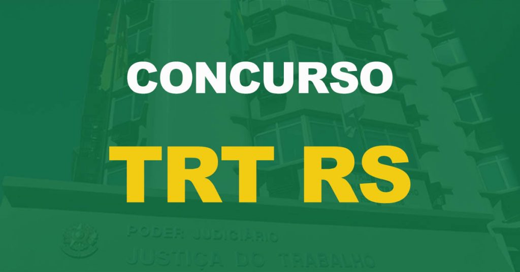 Concurso TRT RS: Divulgado o resultado final. Confira a lista dos aprovados!