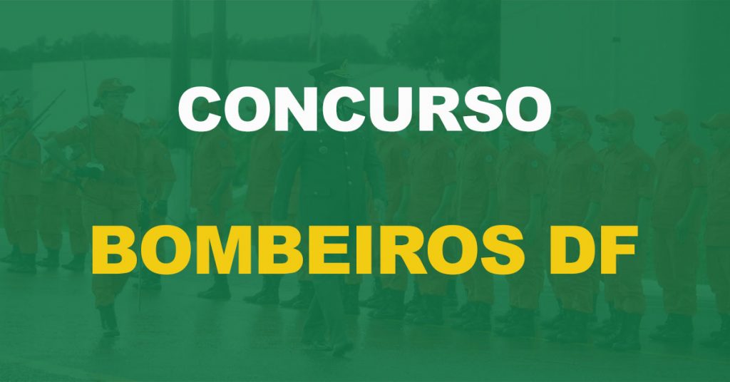 Concurso Bombeiros DF: Edital até dezembro. Estão previstas 356 vagas!