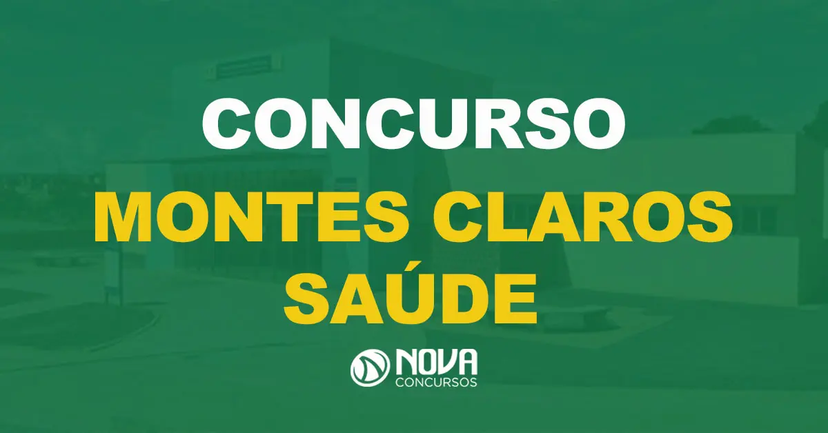 Concurso Montes Claros Saúde: Edital publicado. 2.498 vagas!