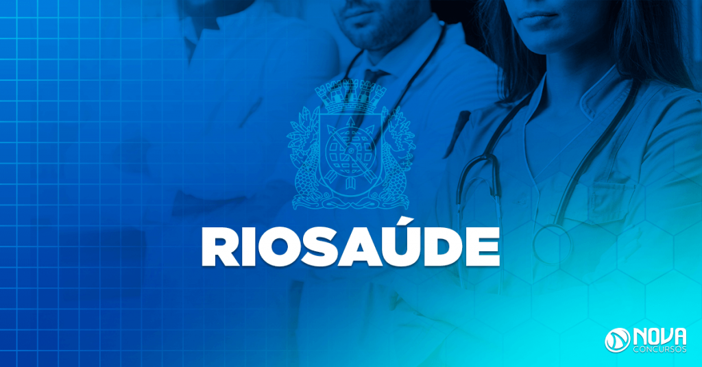 Concurso RioSaúde: Órgão inicia estudos para publicar novo edital!