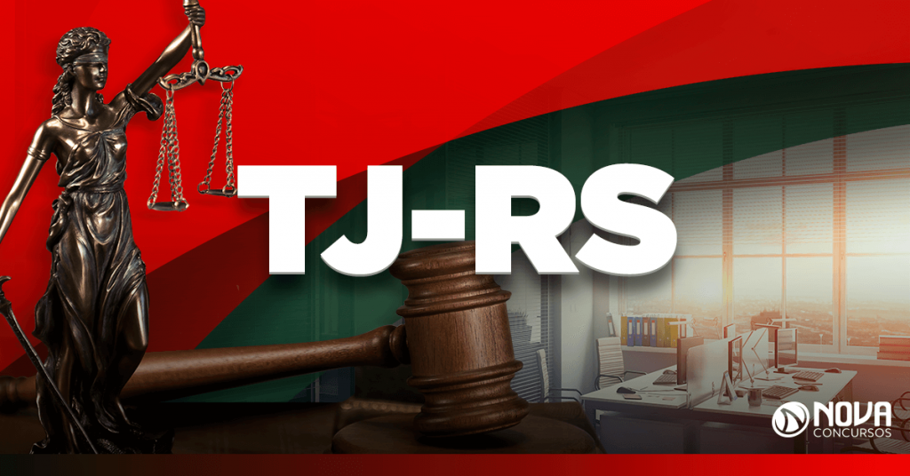 Concurso TJ RS: Estão abertas as inscrições do certame!
